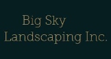 Big Sky Landscaping Inc