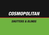 Cosmopolitan Shutters & Blinds