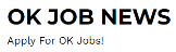 Local Business OK JOB NEWS in  