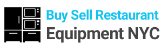 Buy & Sell Restaurant Equipment NY