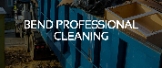 Local Business Bend Professional Cleaning in Bend 