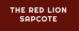 The Red Lion Sapcote