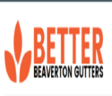 Local Business Better Beaverton Gutters in Beaverton OR