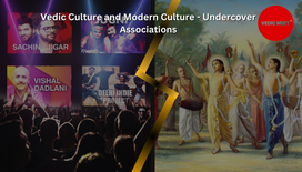 Vedic Culture and Modern Culture - Undercover Associations