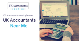 UK Accountants Near Me For Perfect Accounting and Bookkeeping Service