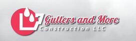 Protect Your Home with Gutters and More Construction LLC