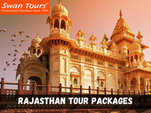 Discover Rajasthan with Affordable Tour Packages by Swan Tours