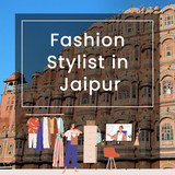 Personal Fashion Stylist and Grooming Consultants in Jaipur, Rajasthan