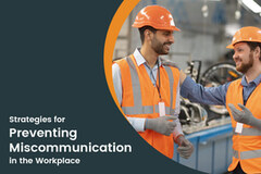 Preventing Miscommunication in Field Service Teams: Best Strategies to Ensure Seamless Collaboration