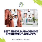Best senior management recruitment agencies