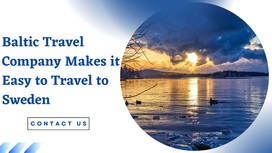 Baltic Travel Company Makes it Easy to Travel to Sweden